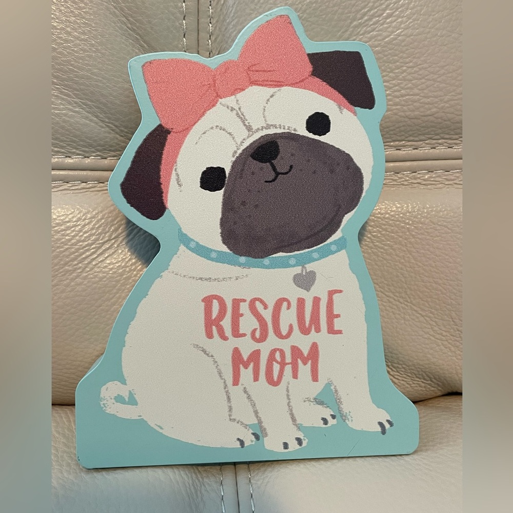 Rescue Mom Pug Art NWT Wall Desk Piece Pet Parent Decor Small Dog Bow Pink